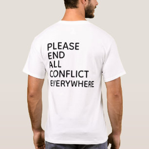 EINDIG AL HET CONFLICT OVERAL T-SHIRT