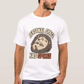 Eingerollter Igel – Personal Space Has Spikes T-shirt