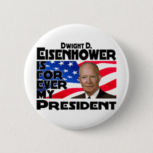 Eisenhower Forever Ronde Button 5,7 Cm