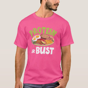 Eiwit of buste gewichtheffen t-shirt