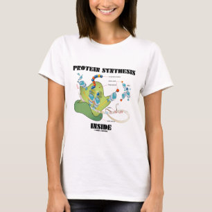 Eiwitsynthese binnen (celbiologie) t-shirt