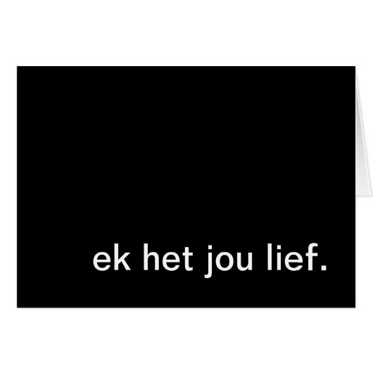 ek het jou lief. (Devant Horizontal)