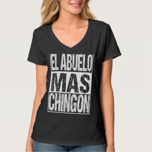 El Abuelo Mas Chingon Mexicaans Coolest Opa Fath T-shirt