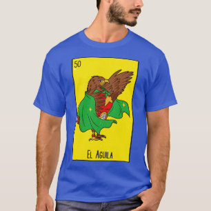 El Aguila Mexicaans Luchador Loteria d T-shirt