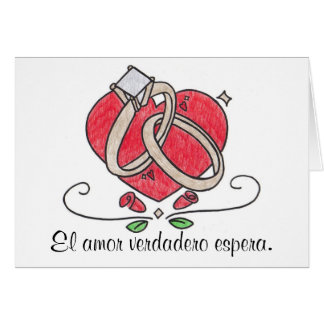 El amor verda dero espera.