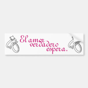 El amor verda dero espera bumpersticker