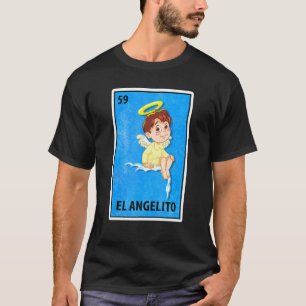 El Angelito Mexican Lottery Parody T-shirt