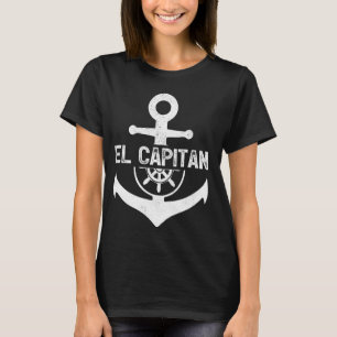 El Capitan Boating Pontoon Boat Anchor Captain T-shirt