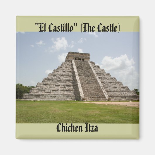 "El Castillo" (het kasteel) in Chichen Itza Magneet (Voorkant)