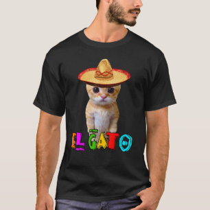 El Gato Meme Mexican Cat Latino Munchkin Kat Cin T-shirt