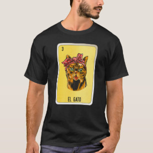 El Gato Mexican Lottery Mexico Loteria Cards T-shirt