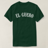 El Guero T-shirt (Design voorkant)