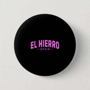 El Hierro Spaanse Canarische Eilanden Spanje Vakan Ronde Button 5,7 Cm