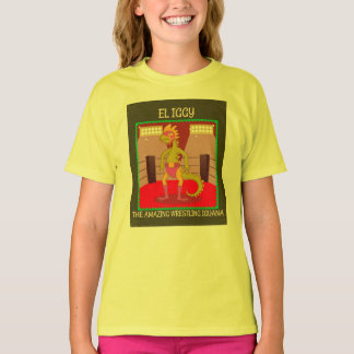 El Iggy The Amazing Wrestling Iguana Girls T-shirt