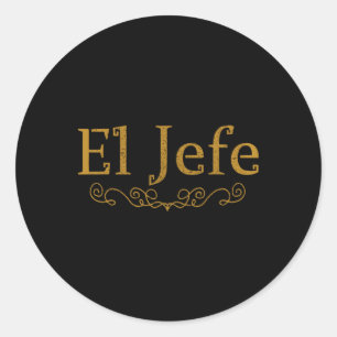 El Jefe De Baas In Het Spaans Grappige Mexicaanse Ronde Sticker