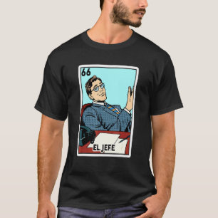El Jefe Shirt Mannen Mexican Lottery Dia de Los Mu