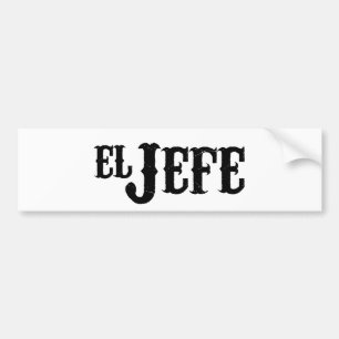 El Jefe Vertaling De Baas Bumpersticker