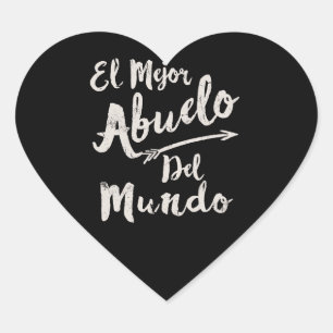 El Mejor Abuelo Del Mundo Grandpa Fathers Day Hart Sticker