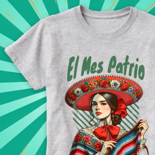 El Mes Patrio Spaans Mexicaanse onafhankelijkheid  T-shirt