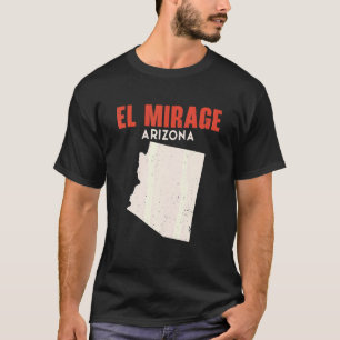 El Mirage Arizona USA Travel Arizoni T-shirt
