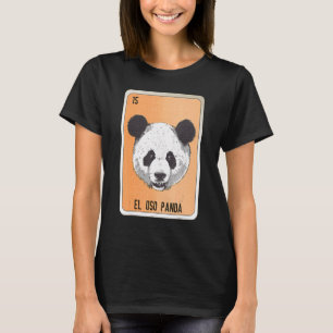 El Oso Panda Mexican Slang Lottery Bingo Kaarten T-shirt
