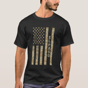 El Paso Grensstad Texas Woestijn Camo Vervuild A T-shirt