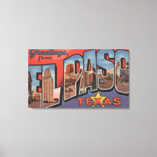 El Paso, Texas, grote letterscènes 2 Canvas Afdruk