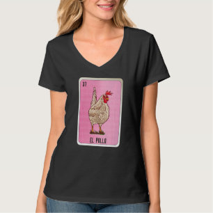 El Pollo Mexicaanse straattaal Loterij Bingo Kaart T-shirt