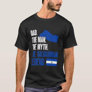 El Salvador Dad Salvadoraanse legende El Salvador T-shirt