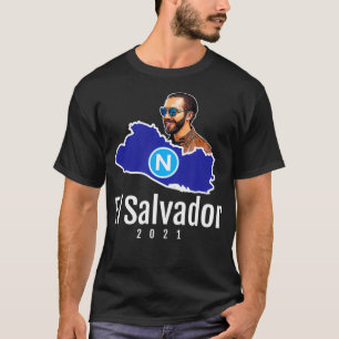 El Salvador, Nayib Bu, Nuevas Ideas 2021 T-shirt