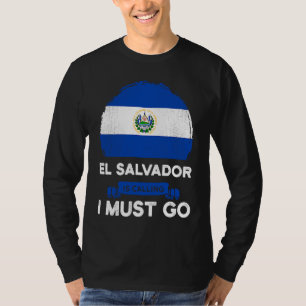 El Salvador Roept Ik Moet Gaan Erfenis Van Salvado T-shirt