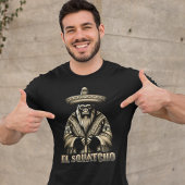 El Squatcho Bigfoot Funny T-shirt