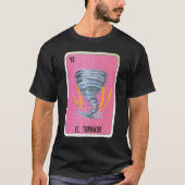 El Tornado Mexican Slang Lottery Bingo Cards T-shirt (Voorkant)