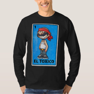 El Toxico Mexican Lottery Parody T-shirt
