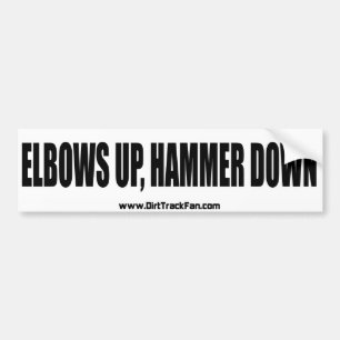 Elbows omhoog, Hammer Down Bumpersticker