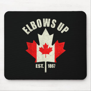 Elbows Up Canada EST 1867 Trotse Canadese Sterke C Muismat