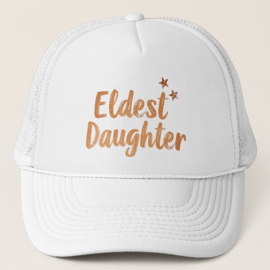 Eldest Daughter Hat, old daughter gift Trucker Pet (Voorkant)