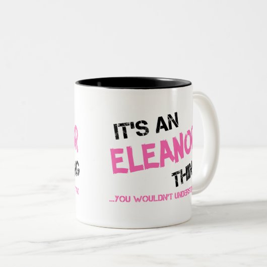 Eleanor ding dat je niet zou begrijpen tweekleurige koffiemok (Voorkant rechts)