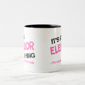 Eleanor ding dat je niet zou begrijpen tweekleurige koffiemok (Center)