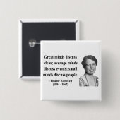 Eleanor Roosevelt Citaat 5b Vierkante Button 5,1 Cm (Voorkant /achterkant)