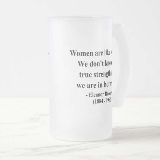 Eleanor Roosevelt Citaat 6a Matglas Bierpul (Voorkant rechts)