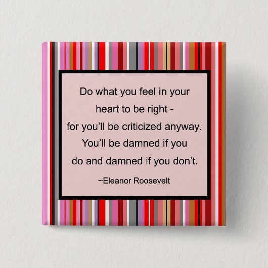 Eleanor Roosevelt Quote Button (Voorkant)