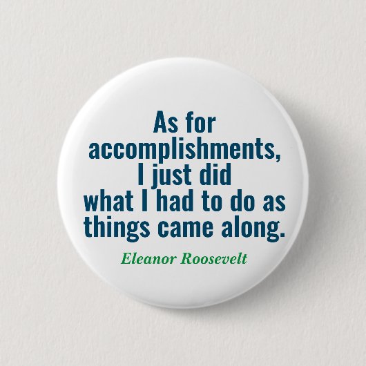 Eleanor Roosevelt Quote Button (Voorkant)