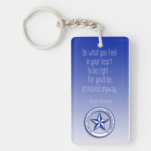 Eleanor Roosevelt Quote Sleutelhanger (Voorkant)
