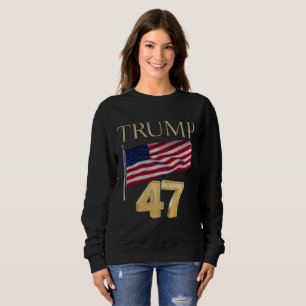 Élection de Trump 47 Sweatshirt du drapeau américa