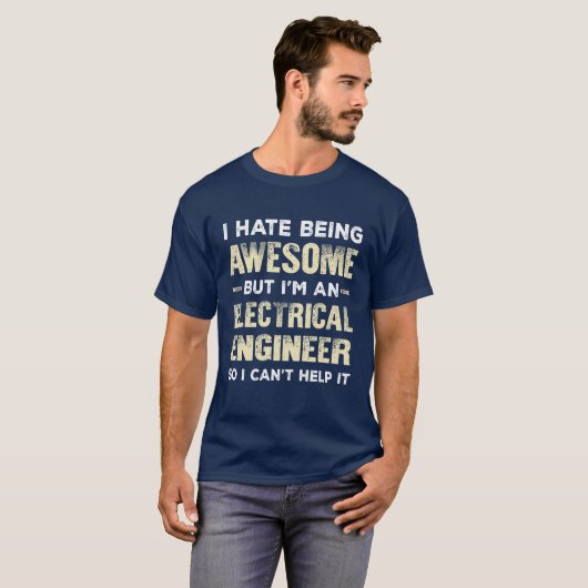 Electrical Engineer Awesomeness Humor T-shirt (Voorkant volledig)