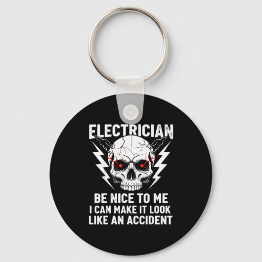 Electrician Humor Be Nice To Me Funny Electrician  Sleutelhanger (Voorkant)