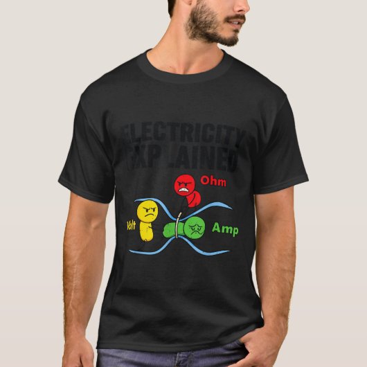Electricity Explained Funny Geeky Physics Humor Sc T-shirt (Voorkant)