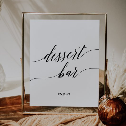 Elegant Black Calligraphy Dessert Bar Sign Poster