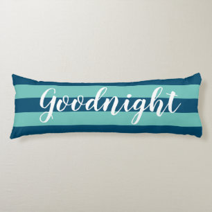 Elegant Blue Striped Pattern en Gezegde Good Night Lichaamskussen